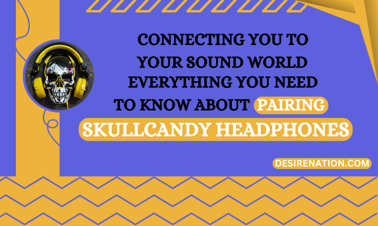 Pairing Skullcandy Headphones