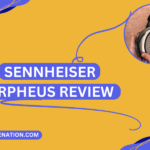 Sennheiser Orpheus Review