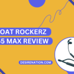 Boat Rockerz 255 Max Review