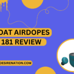 Boat Airdopes 181 Review