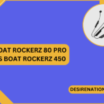 Boat Rockerz 80 Pro vs Boat Rockerz 450