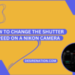 How to Change the Shutter Speed on a Nikon Camera