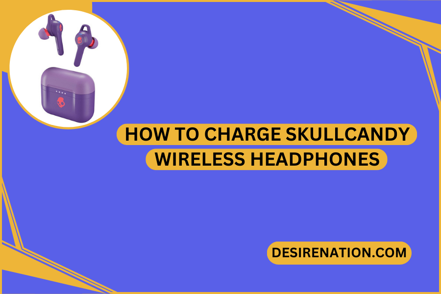 How to Charge Skullcandy Wireless Headphones