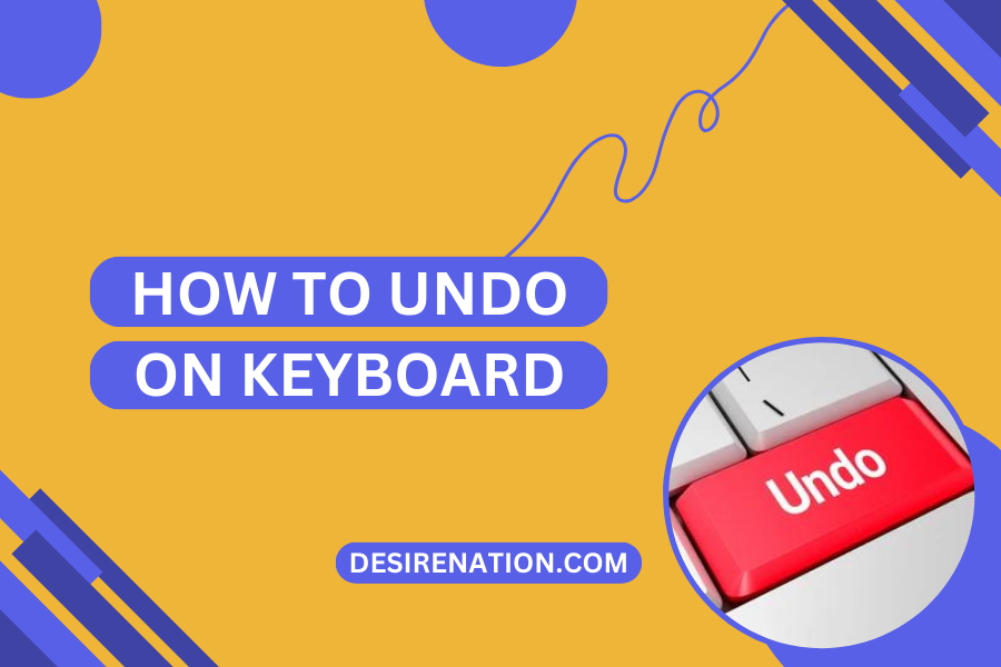 How to Undo on Keyboard