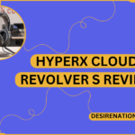 HyperX Cloud Revolver S Review