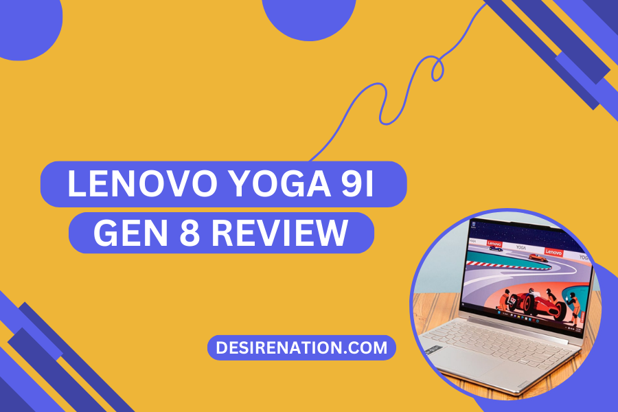 Lenovo Yoga 9i Gen 8 Review