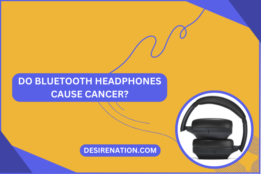 Do Bluetooth Headphones Cause Cancer?