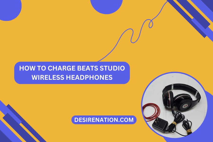 How to Charge Beats Studio Wireless Headphones