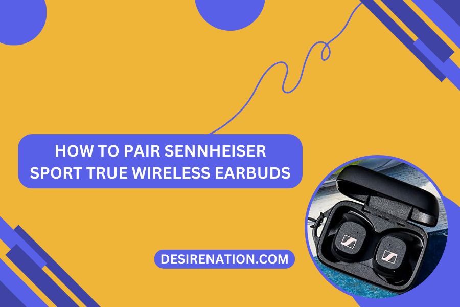 How to Pair Sennheiser Sport True Wireless Earbuds