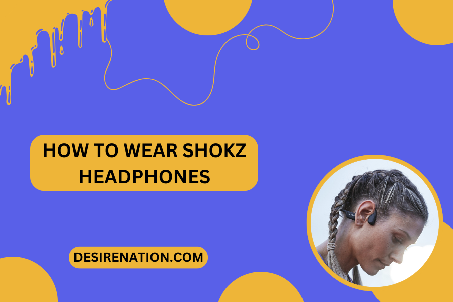 How to Wear Shokz Headphones