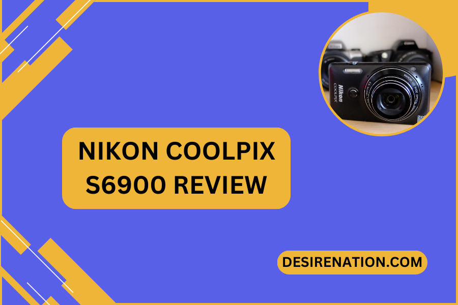 Nikon Coolpix S6900 Review