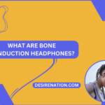 What Are Bone Conduction Headphones?