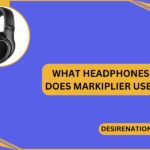 What Headphones Does Markiplier Use?