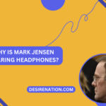 Why is Mark Jensen Wearing Headphones?
