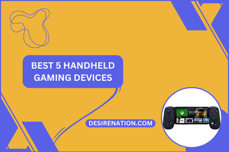 Best 5 Handheld Gaming Devices