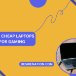 Best Cheap Laptops for Gaming