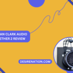 Dan Clark Audio Ether 2 Review