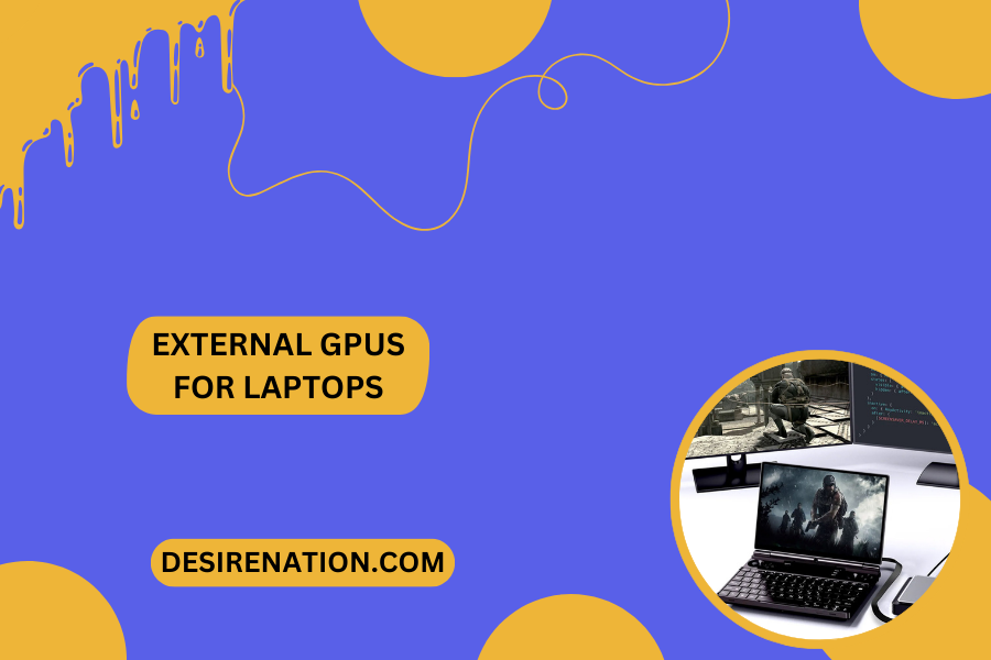 External GPUs for Laptops