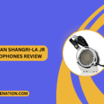 HIFIMAN Shangri-La Jr Headphones Review