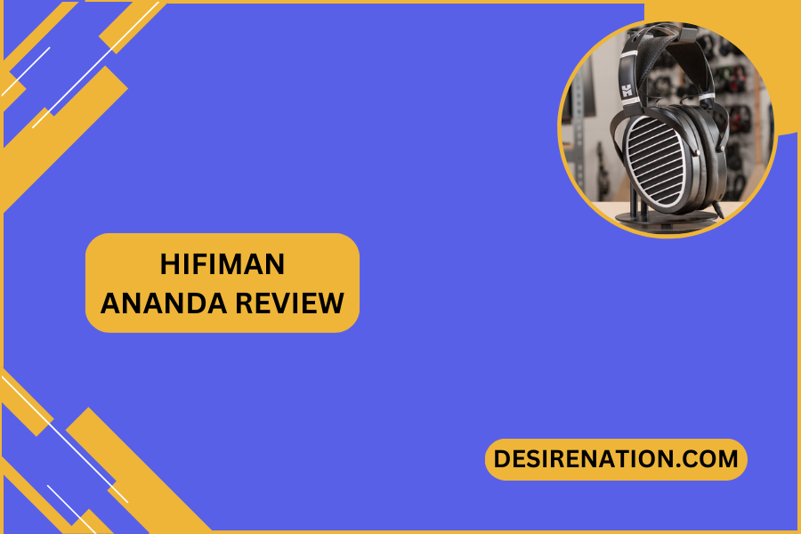 Hifiman Ananda Review