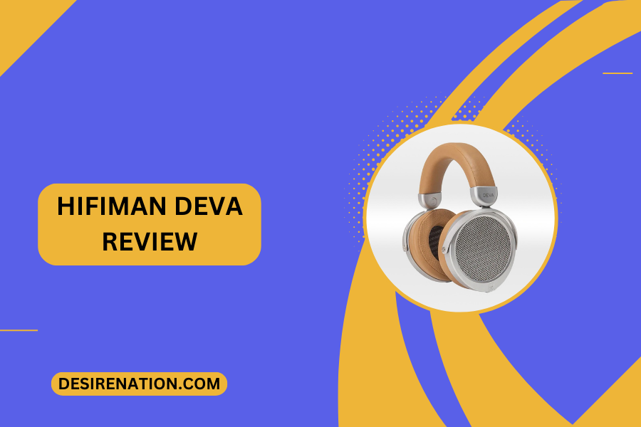 Hifiman Deva Review