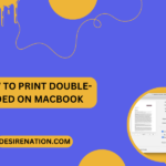 How to Print Double-Sided on MacBook