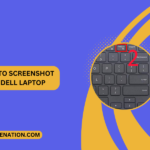 How to Screenshot on Dell Laptop