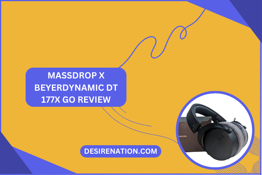 Massdrop X beyerdynamic DT 177X GO Review