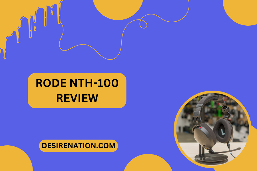 Rode NTH-100 Review