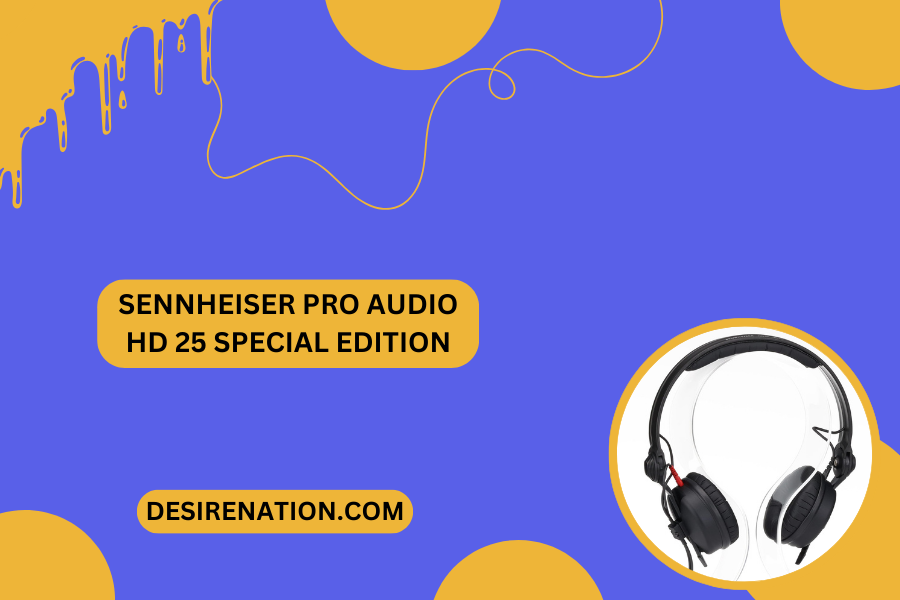 Sennheiser Pro Audio HD 25 Special Edition