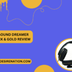 UBSOUND Dreamer Black & Gold Review