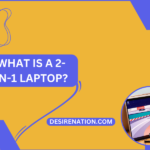 What is a 2-in-1 Laptop
