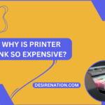Why is Printer Ink So Expensive?