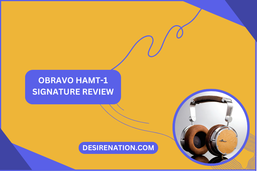 oBravo HAMT-1 Signature Review