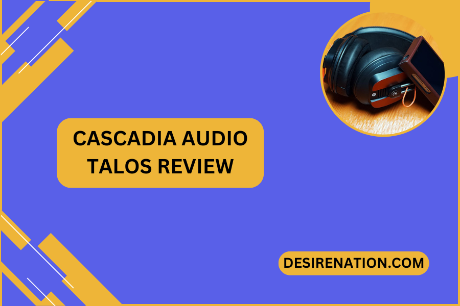 Cascadia Audio Talos Review