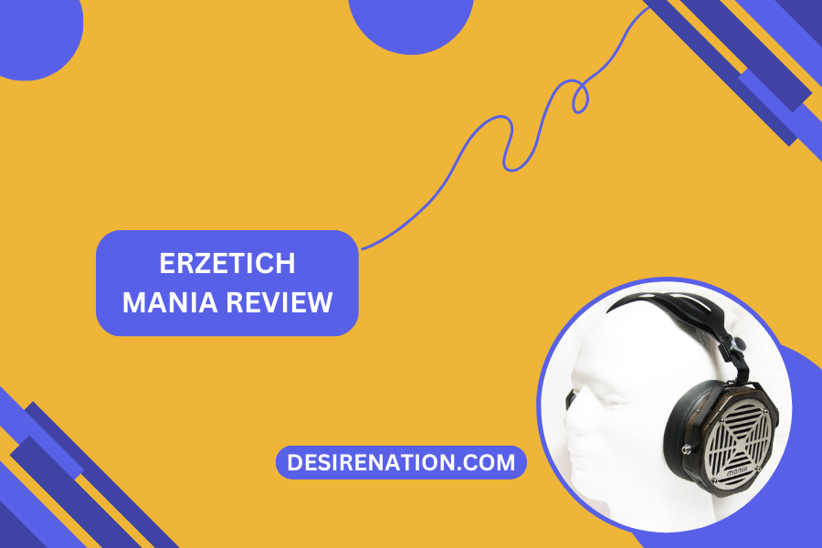 Erzetich Mania Review