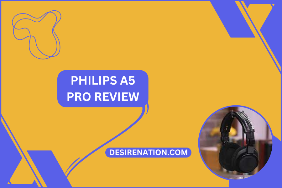 Philips A5 Pro Review