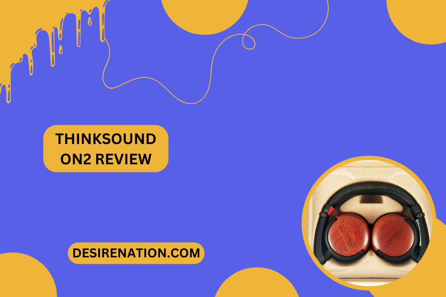 Thinksound On2 Review