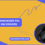 Sennheiser PXC 550 Drivers
